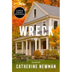 Wreck -- Catherine Newman
